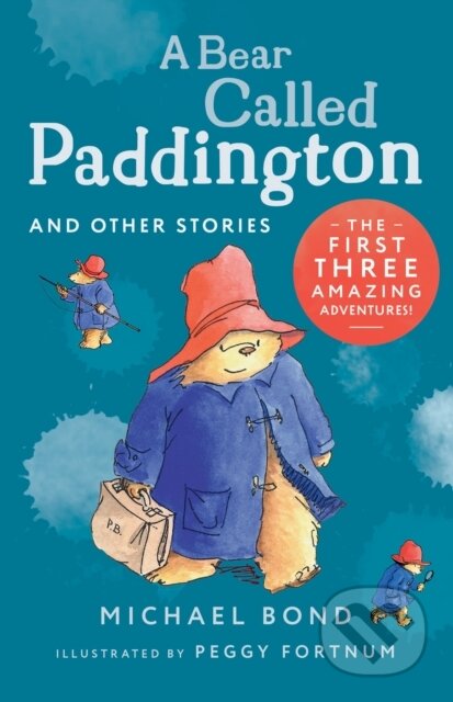Kniha: A Bear Called Paddington and Other Stories (Michael Bond). HarperCollins, 2024