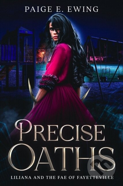 Kniha: Precise Oaths (Paige E. Ewing). City Owl Press, 2023