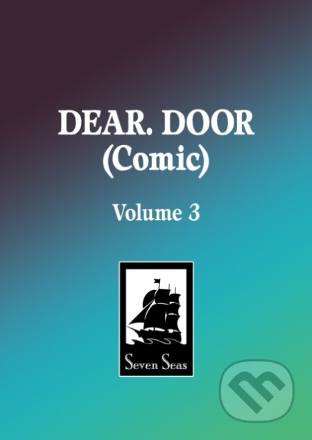 Kniha: DEAR. DOOR (Comic) Vol. 3 (Pluto). Seven Seas, 2026