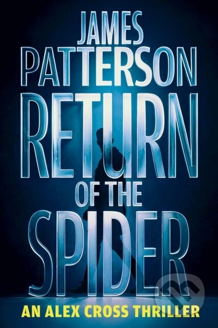 Kniha: Return of the Spider (Patterson James). Little, Brown, 2026