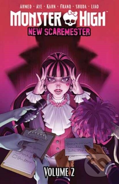 Kniha: Monster High: New Scaremester, Vol. 2 (Brown Ahmed Keryl a Jacque Aye). Idea & Design Works, 2025