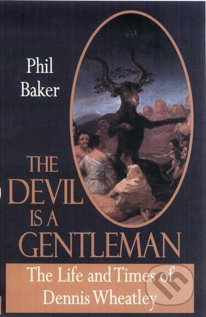 Kniha: The Devil is a Gentleman (Phil Baker). Dedalus, 2025