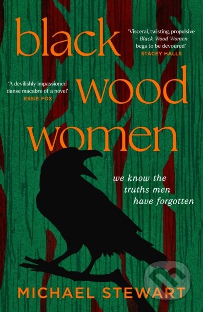 Kniha: Black Wood Women (Michael Stewart). HQ, 2025
