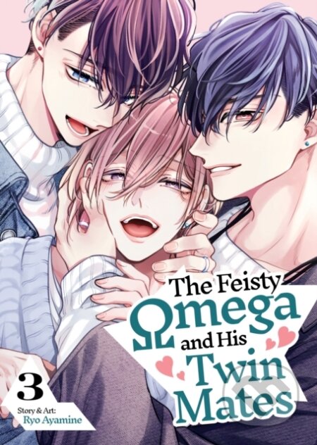 Kniha: The Feisty Omega and His Twin Mates Vol. 3 (Ryo Ayamine). Seven Seas, 2026