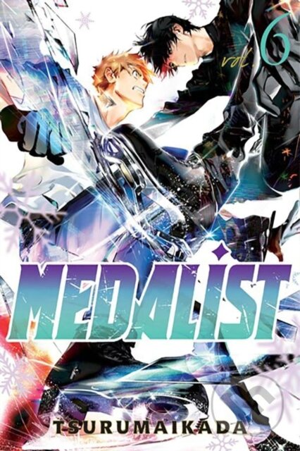 Kniha: Medalist 6 (Tsurumaikada). Kodansha Comics, 2025