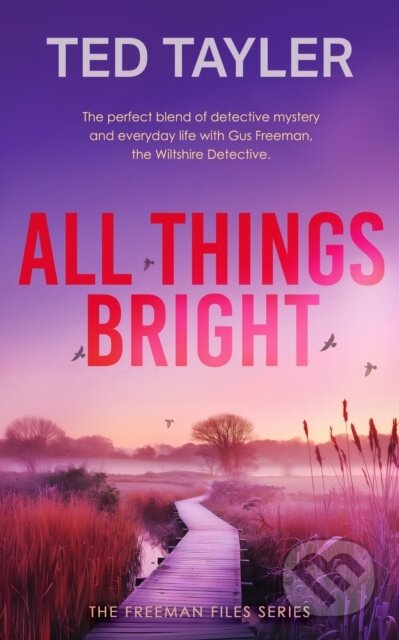 Kniha: All Things Bright (Ted Tayler). Vinci Books, 2025