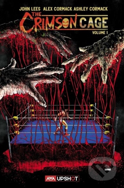 Kniha: The Crimson Cage Vol. 1 (John Lees). , 2022