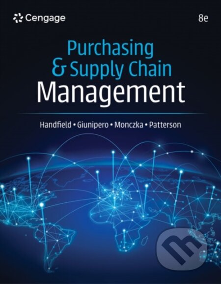 Kniha: Purchasing and Supply Chain Management (James Patterson, Robert Handfield, Robert Monczka a Larry Giunipero). , 2025