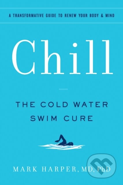 Kniha: Chill (Mark Harper). Chronicle Books, 2022
