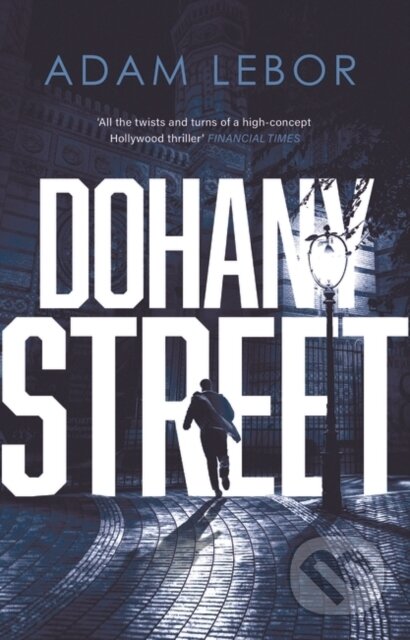 Kniha: Dohany Street (Adam Lebor). Head of Zeus, 2022