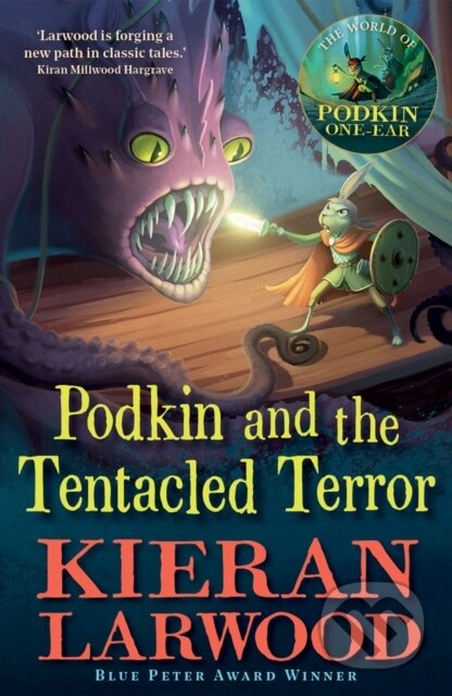 Kniha: Podkin and the Tentacled Terror (Kieran Larwood). Faber and Faber, 2025