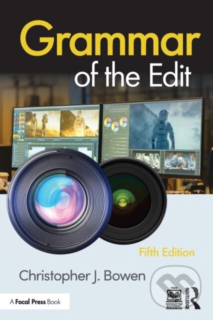 Kniha: Grammar of the Edit (Christopher Bowen). Routledge, 2023