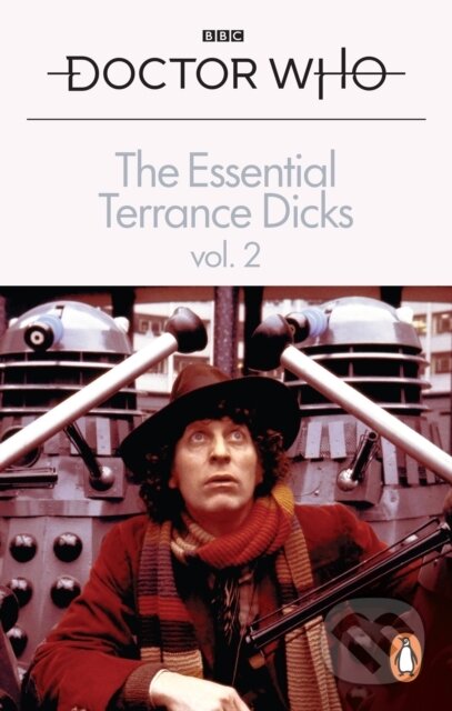 Kniha: The Essential Terrance Dicks Volume 2 (Terrance Dicks). BBC Books, 2022