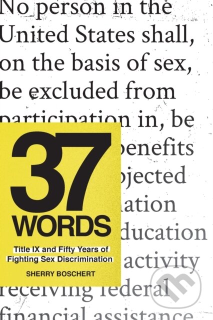 Kniha: 37 Words (Sherry Boschert). The New Press, 2022