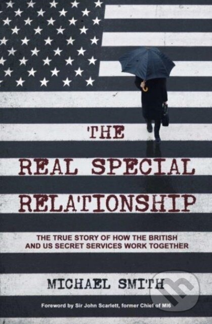 Kniha: The Real Special Relationship (Michael Smith). Simon & Schuster, 2023