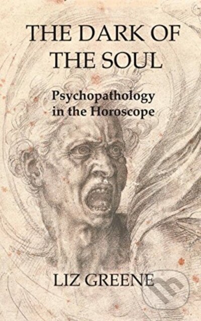 Kniha: The Dark of the Soul (Liz Greene). , 2023