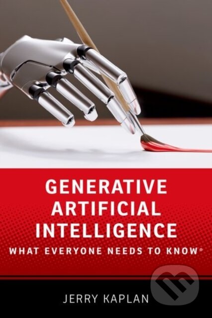Kniha: Generative Artificial Intelligence (Jerry Kaplan). Oxford University Press, 2024