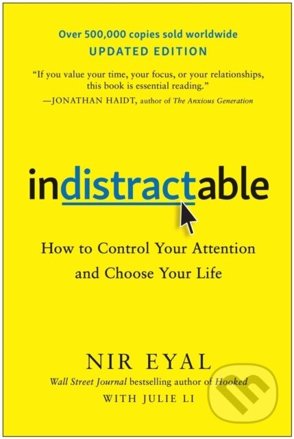 Kniha: Indistractable, Updated Edition (Eyal Nir). BenBella Books, 2025