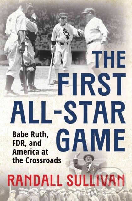 Kniha: The First All-Star Game (Randall Sullivan). , 2026
