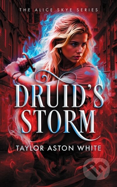 Kniha: Druid's Storm (Taylor Aston White). Vinci Books, 2026