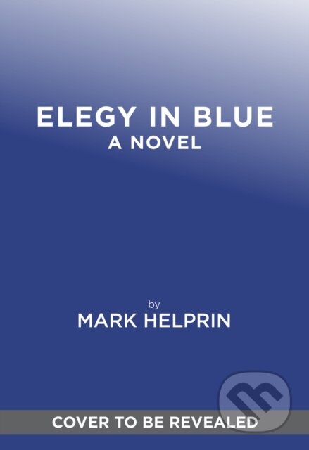 Kniha: Elegy in Blue (Helprin Mark). Abramis, 2026