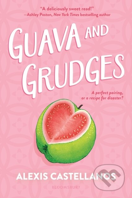 Kniha: Guava and Grudges (Alexis Castellanos). Bloomsbury, 2026