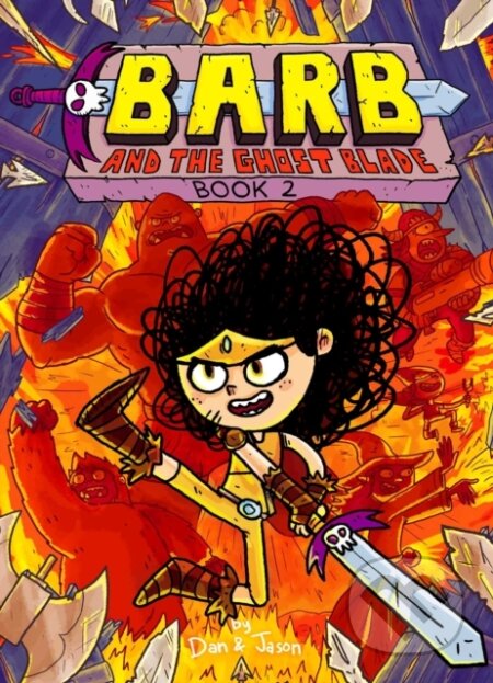 Kniha: Barb and the Ghost Blade (Dan & Jason, Jason Patterson a Dan Abdo). Simon & Schuster Books for Young Readers, 2022