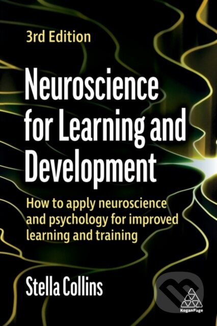 Kniha: Neuroscience for Learning and Development (Stella Collins). Kogan Page, 2023