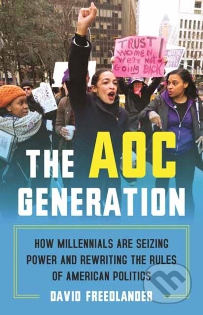 Kniha: The AOC Generation (David Freedlander). Beacon Press, 2022