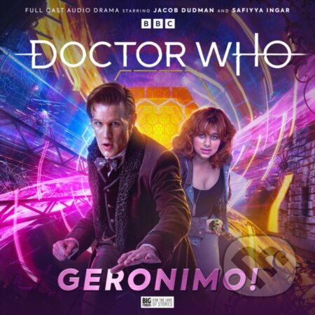 Kniha: Doctor Who: The Eleventh Doctor Chronicles - Geronimo! (Alfie Shaw, Rochana Patel a Georgia Cook). , 2022