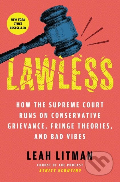 Kniha: Lawless (Leah Litman). Atria Books, 2026