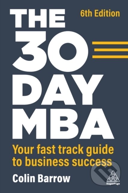 Kniha: The 30 Day MBA (Colin Barrow). Kogan Page, 2023