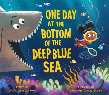 Kniha: One Day at the Bottom of the Deep Blue Sea (Daniel Bernstrom). , 2025
