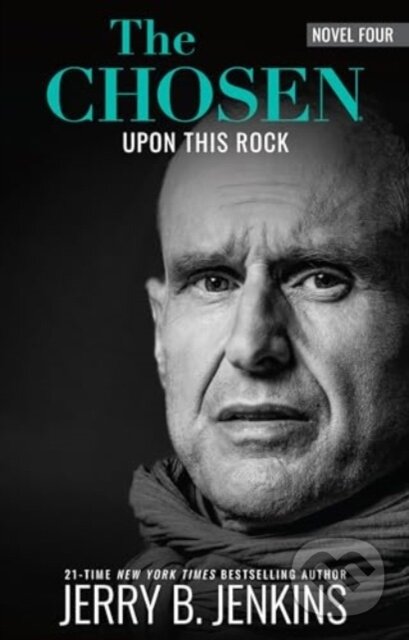 Kniha: The Chosen: upon This Rock (Jerry B Jenkins). , 2024
