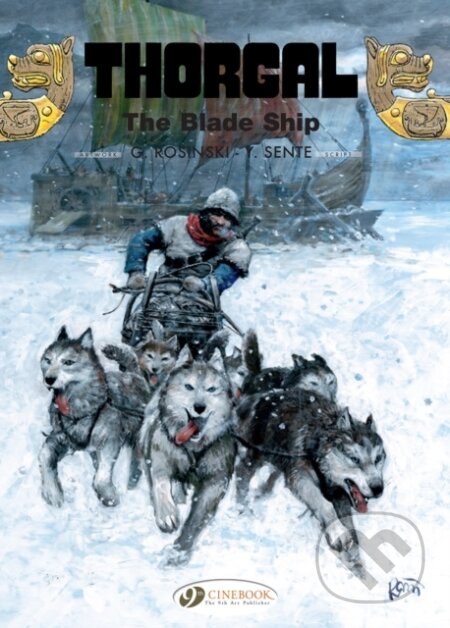 Kniha: Thorgal Vol. 25: The Blade-ship (Yves Sente). Cinebook Ltd, 2024