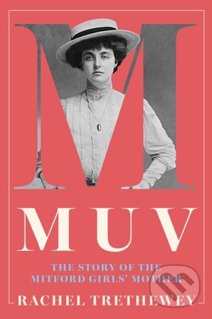 Kniha: Muv (Rachel Trethewey). The History Press, 2025