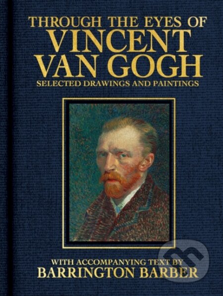 Kniha: Through the Eyes of Vincent Van Gogh (Barrington Barber). Arcturus, 2026