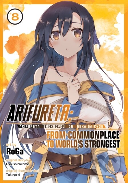 Kniha: Arifureta: From Commonplace to World's Strongest (Manga) Vol. 8 (Ryo Shirakome). Seven Seas, 2022