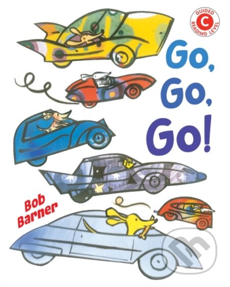 Kniha: Go, Go, Go (Bob Barner). Holiday house, 2022