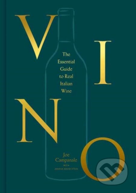 Kniha: Vino (Joe Campanale a Joshua David Stein). Random House, 2022