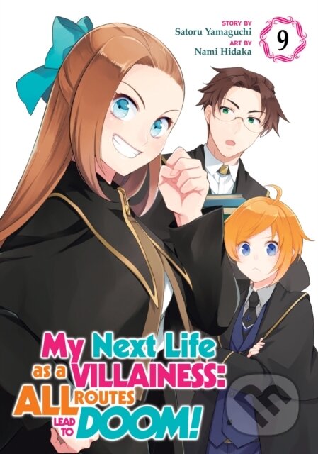 Kniha: My Next Life as a Villainess: All Routes Lead to Doom! (Manga) Vol. 9 (Satoru Yamaguchi). Seven Seas, 2024