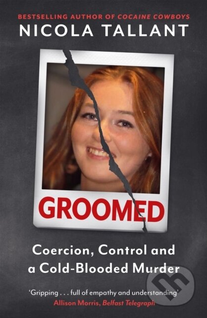 Kniha: Groomed (Nicola Tallant). , 2026