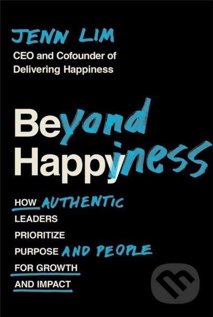 Kniha: Beyond Happiness (Jenn Lim). Grand Central Publishing, 2022