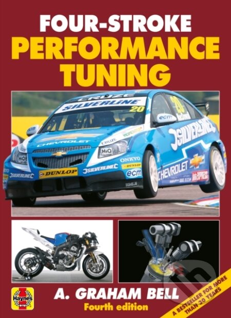Kniha: Four-Stroke Performance Tuning (A. Graham Bell). J. H. Haynes & Co, 2022