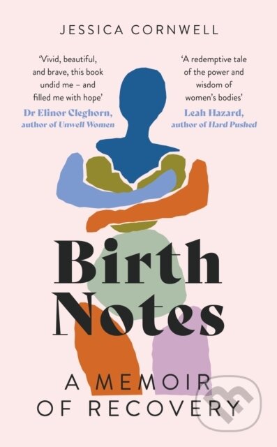 Kniha: Birth Notes (Jessica Cornwell). Virago, 2022