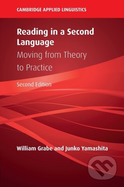 Kniha: Reading in a Second Language (Junko Yamashita a William Grabe). Cambridge University Press, 2022
