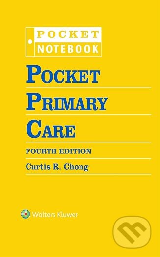 Kniha: Pocket Primary Care (Curtis Chong). Wolters Kluwer Health, 2026