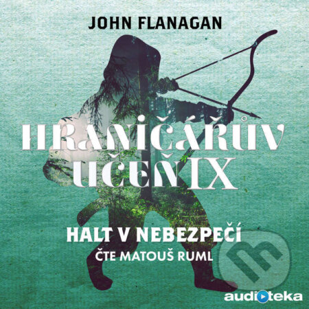 Audiokniha: Halt v nebezpečí (John Flanagan). Bookmedia, 2020