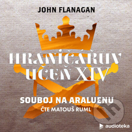 Audiokniha: Souboj na Araluenu (John Flanagan). Bookmedia, 2021