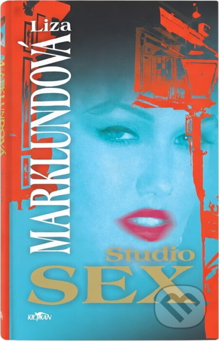 Kniha: Studio sex (Liza Marklundová). , 2002
